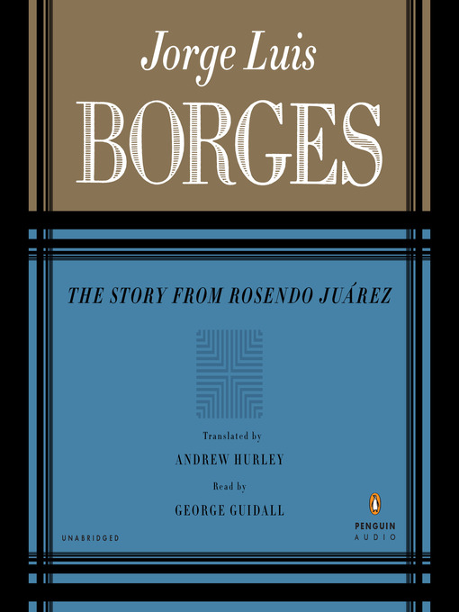 Title details for The Story From Rosendo Juarez by Jorge Luis Borges - Available